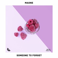 Maone - Someone To Forget