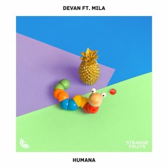 Devan - Humana (ft. Mila)