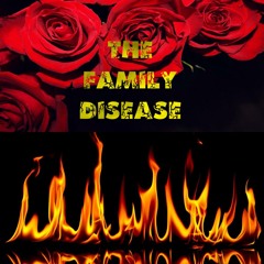 The Family Disease [fragment]