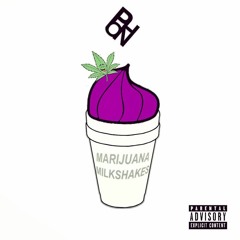 MARIJUANA MILKSHAKES (feat. UglyBoi Dripps)(prod. Bunbun Beats x Producer Kiem)