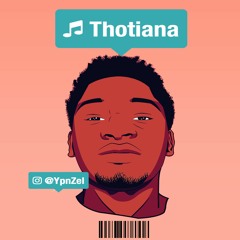 Thotiana (ypn freestyle)