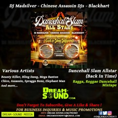 DJ Madsilver, Chinese Assassin & Blackhart  - Dancehall Slam Allstar (Back In Time) CD 1