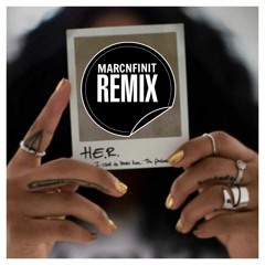 H.E.R Be On My Way MarcNFinit Remix