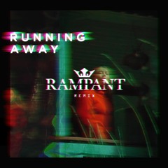 Taska Black x DROELOE - Running Away (Rampant Flip)