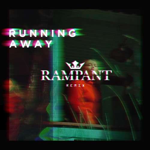 Taska Black x DROELOE - Running Away (Rampant Flip)