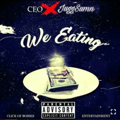 CEO × JuggSumn - Eatn
