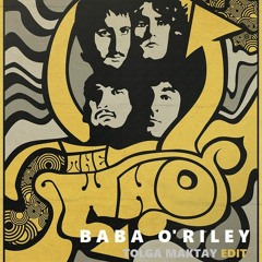 The Who - Baba O'Riley (Tolga Maktay Edit)