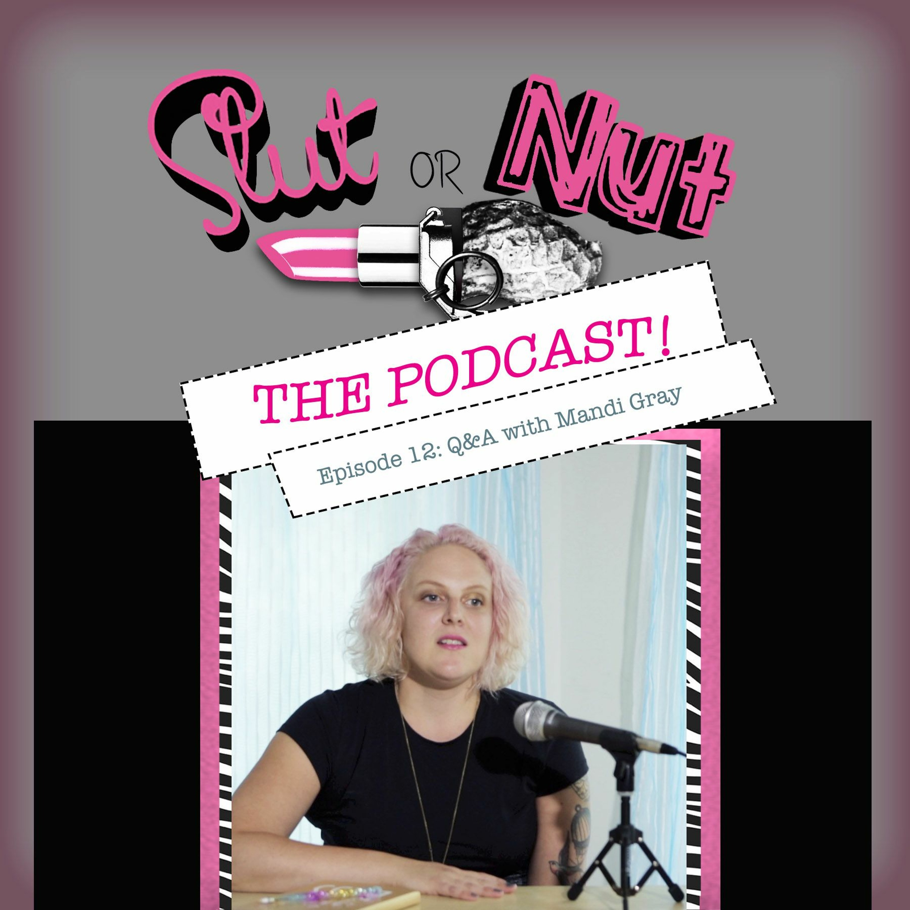 Episode 12 - Q&A With Mandi Gray - Should I Report Sexual Assault?