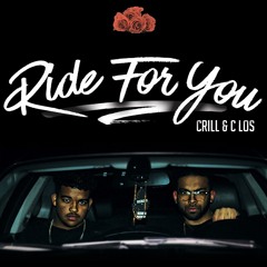 CRILL & C Los - Ride For You