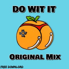 Chris Tiano- Do Wit It (Original Mix)