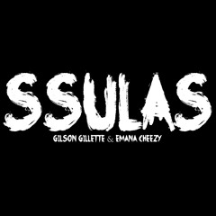 GodGilas (feat. Emana Cheezy)- Ssulas