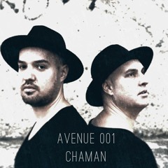 Avenue 001 - Chaman (Original Mix)