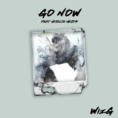 Go Now (feat. Natalie Major)