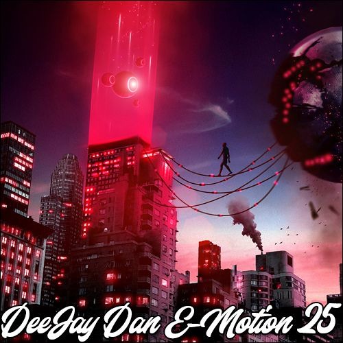 DeeJay Dan - E-motion 25 [2019]