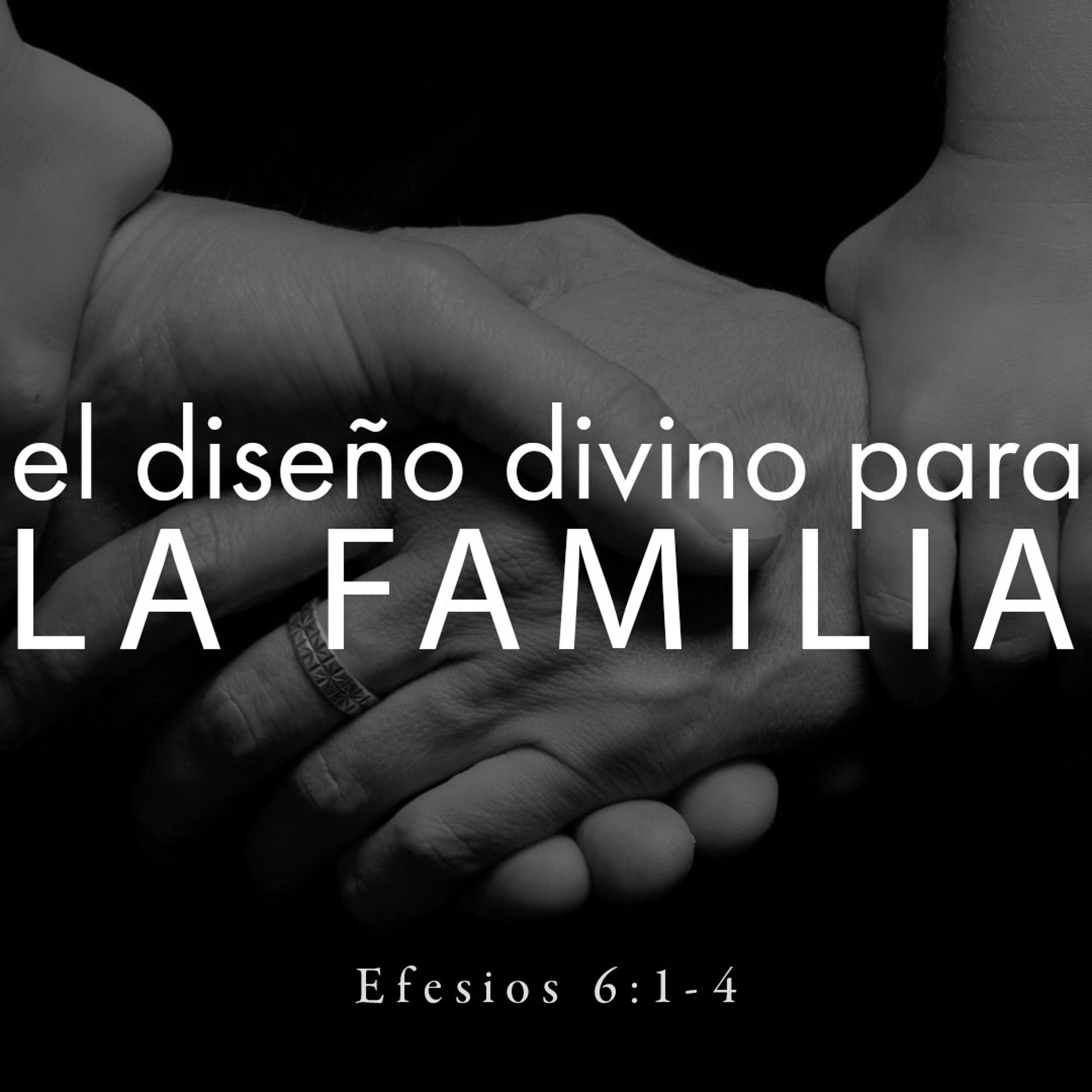 El Diseño Divino para la Familia episode artwork