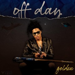 Golden - "Off Day"