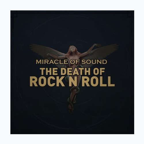 THE DEATH OF ROCK 'N' ROLL by Miracle Of Sound