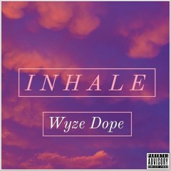 Inhale (Prod. by Cormill)