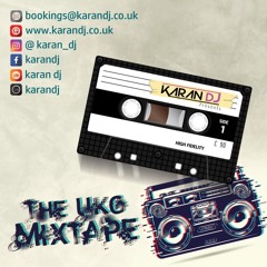 KaranDJ Presents The UK Garage Mixtape