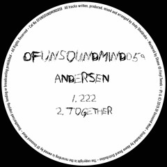 Premiere: Andersen - 222 [Of Unsound Mind]