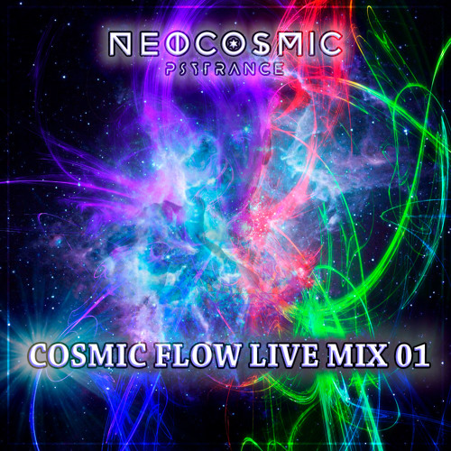 Cosmic Flow Live Mix 01 [FREE DOWNLOAD]