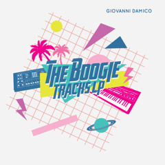 SC1215 A1 - Giovanni Damico - Spazio E Tempo (The Boogie Tracks LP on Star Creature)