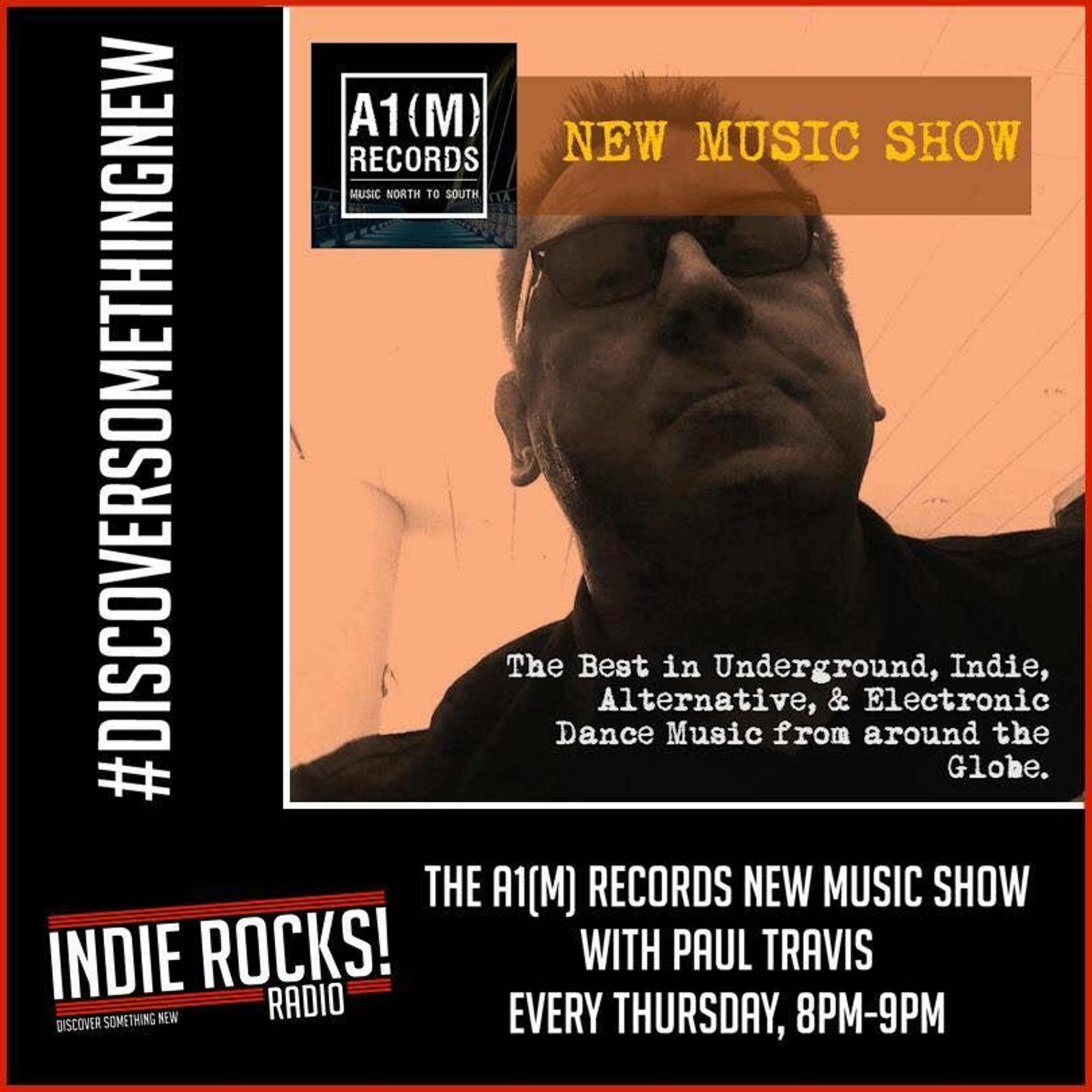 A1M new Music Show - Discover New Music - Indie Rocks Radio