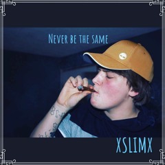 BIG SLIM - Never Be The Same(Prod. SoPhresh)