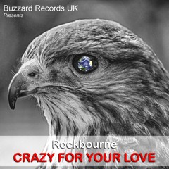 Rockbourne  -  Crazy For Your Love