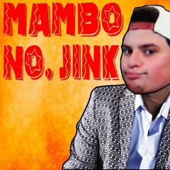 MAMBO NO. JINK