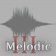 Melodic III - 6 March 2019
