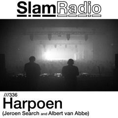 #SlamRadio - 336 - Harpoen (Jeroen Search and Albert van Abbe) at Sugarfactory 05.01.19