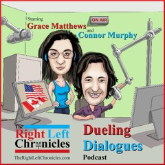 Legal Troubles for Trump, AOC, and Trudeau? - Dueling Dialogues Ep.157