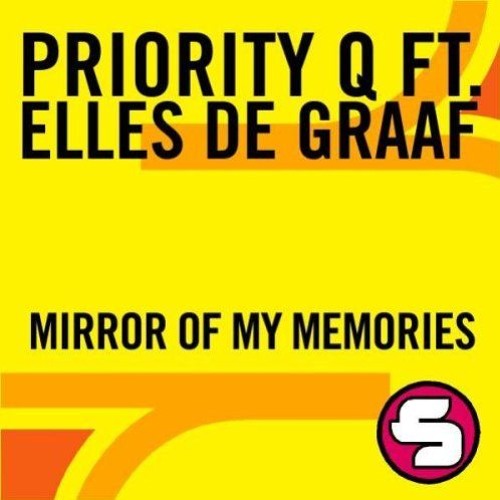 Priority Q Vs Elles De Graaf - Mirror Of My Memory (Heaven RMX)