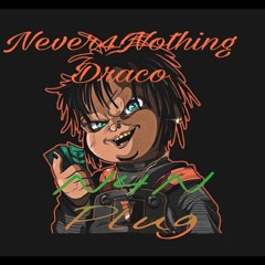 Never4Nothing Draco “N4N Plug”