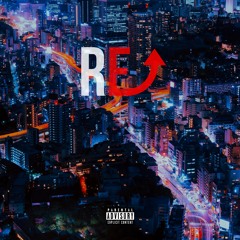 Re-Up (Ft. MissBliss, Syte & CJ2K)