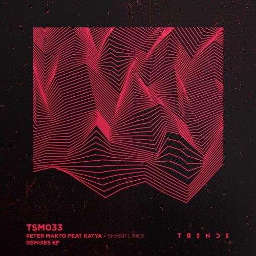 PREMIERE: Peter Makto Feat. Katya - Sharp Lines (Miyagi Remix) [Truesounds Music]