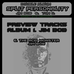 6. THE ACID MONSTER - JIM BOB [ORIGINAL MIX] PREVIEW