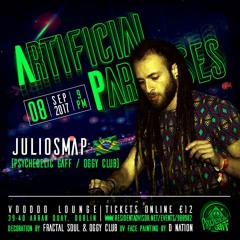 JuliosMap dj set - Psy Gaff #08 Artificial Paradises @ Dublin 08/09/2017