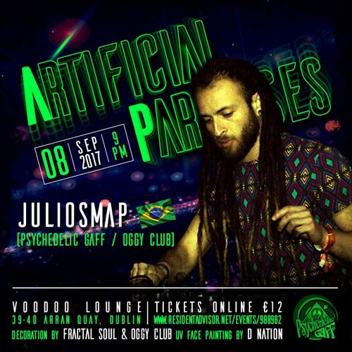JuliosMap dj set - Psy Gaff #08 Artificial Paradises @ Dublin 08/09/2017