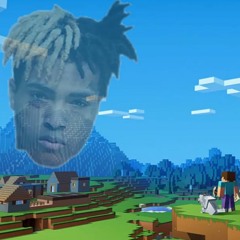 If XXXTentacion Was In Minecraft