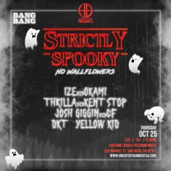 Strictly Spooky Closer (Trap) - 10.25.18 - Bang Bang Nightclub, SD (October)