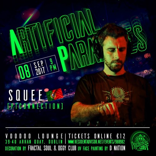 Squee dj set - Psy Gaff #08 Artificial Paradises @ Dublin 08/09/2017