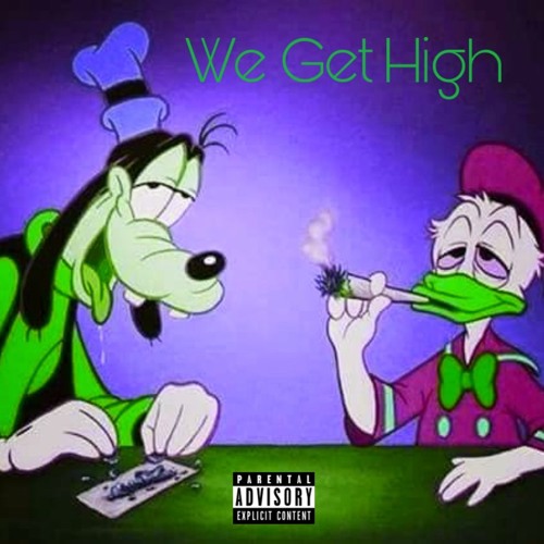 We Get High (Prod. Stretch Beatz)