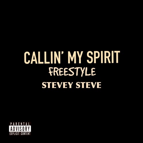 CALLING MY SPIRIT FREESTYLE