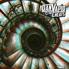 Dan Vapid and the Cheats - The Sky Is Electric Blue