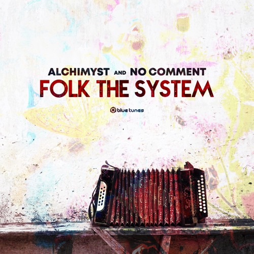 No Comment & Alchimyst - Folk the System