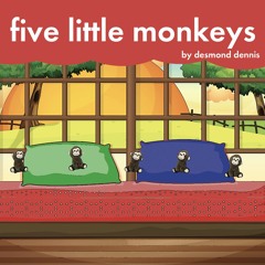 Five Little Monkeys (R&B Remix)