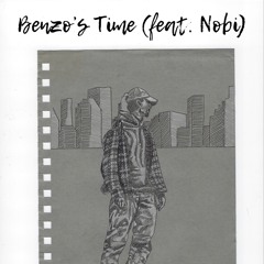 Benzo's Time (feat. Nobi)