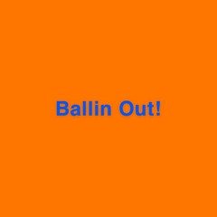 BallinOut